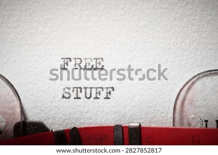 Free stuff text written with a typewriter. Marketing concept.