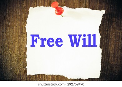 Free Will Text Write On Paper Note.