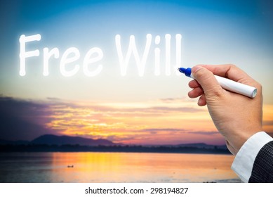 Free Will Text Write On Sky.