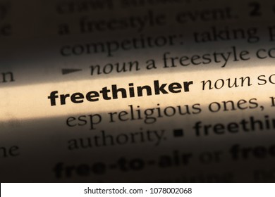 Freethinker Word In A Dictionary. Freethinker Concept