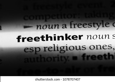 Freethinker Word In A Dictionary. Freethinker Concept