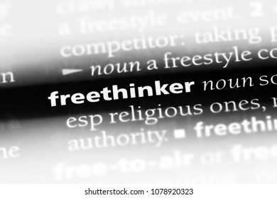 Freethinker Word In A Dictionary. Freethinker Concept