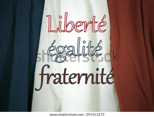 French Slogan Meaning Liberty Equality Fraternity Stock Photo