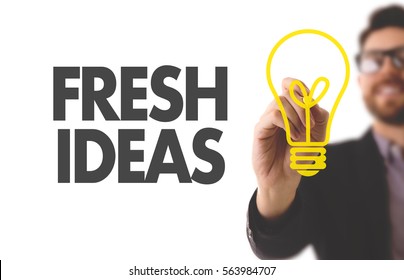 Fresh Ideas