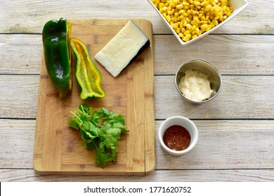 Fresh Organic Whole Ingredients Laid Out For Making Delicious Tasty Mexican Street Corn Salad For Fiesta Cinqo De Mayo Family Celebration Party