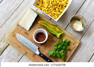 Fresh Organic Whole Ingredients Laid Out For Making Delicious Tasty Mexican Street Corn Salad For Fiesta Cinqo De Mayo Family Celebration Party