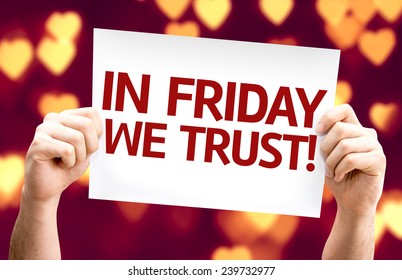 In Friday We Trust card with heart bokeh background