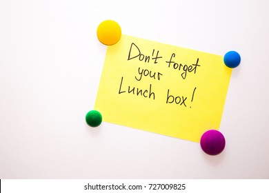 Fridge Note With The Text: Don't Forget Your Lunchbox!