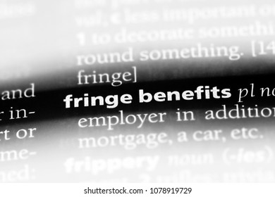 Fringe Benefits Word In A Dictionary. Fringe Benefits Concept