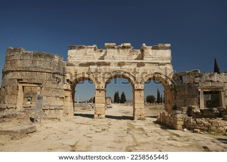 Frontinus Gate at Hierapolis Ancient City in Pamukkale, Denizli City, Turkiye