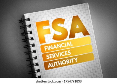 FSA Financial Services Authority - Quasi-judicial Body Accountable For The Regulation Of The Financial Services Industry, Acronym Text Concept On Notepad