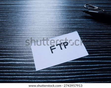 Ftp writting on table background.