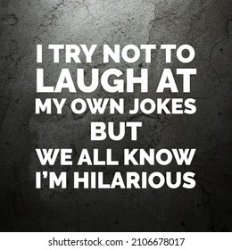 Funny Sarcasm Quotes Image Design Fitting Stock Photo 2106678017 ...