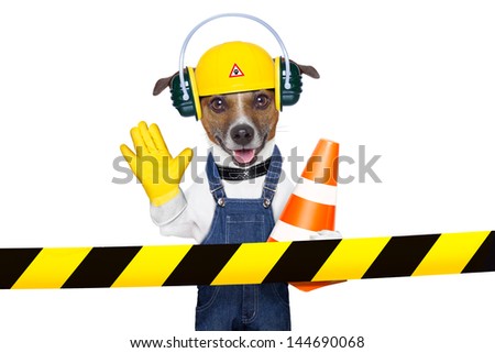 funny under construction dog asking to stop