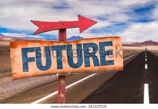 Future Sign Road Background Stock Photo (Edit Now) 265329335