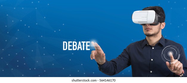 Future Technology And Business Concept: The Man With Glasses Of Virtual Reality And Touching DEBATE Button