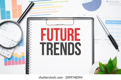 Future Trends Concept Closeup. Business And Finance Concept