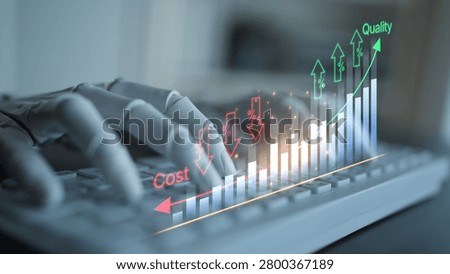 Futuristic Analysis of Increasing Quality and Decreasing Cost in Business with Robotic Hand and Graph Representation on Keyboard