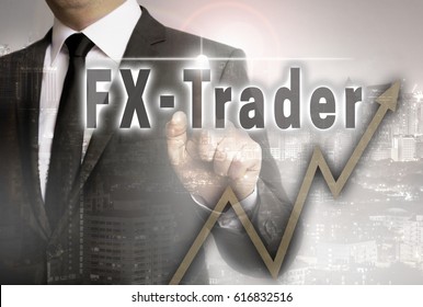 FX Trader Is Shown By Businessman Concept.