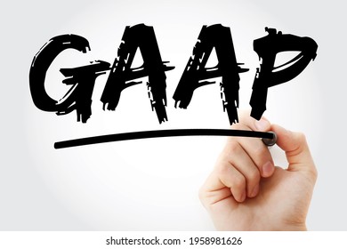 GAAP stands for Generally Accepted Accounting Principles