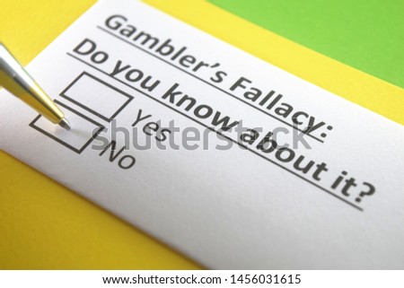  Gambler's Fallacy : Do you know about it? yes or no