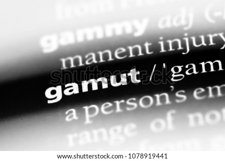 gamut word in a dictionary. gamut concept