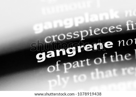 gangrene word in a dictionary. gangrene concept