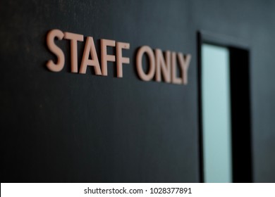 Gate For Staff Only