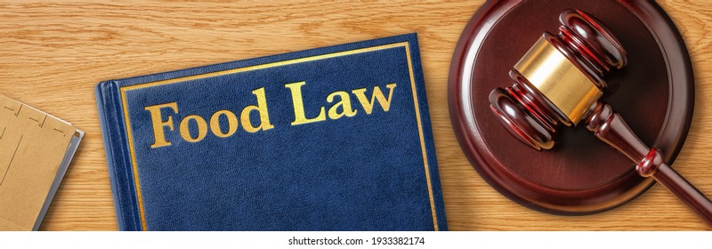 A Gavel With A Law Book - Food Law