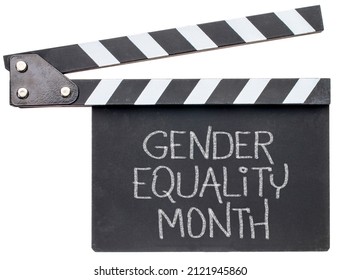 Gender Equality Month - White Chalk Handwriting On A Clapboard, Reminder Of Annual Monthly Event And Global Initiative To Empower Women And Girls