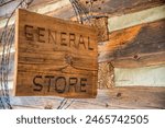 General Store sign on the wood.