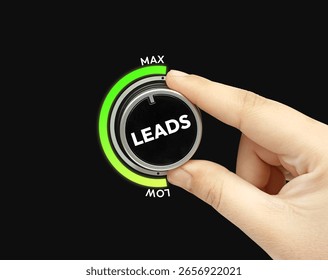 Generating Maximum leads concept backgorund with hand turning knob to full, glowing bar. Business, funnel, growth, strategy