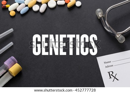GENETICS written on black background with medication