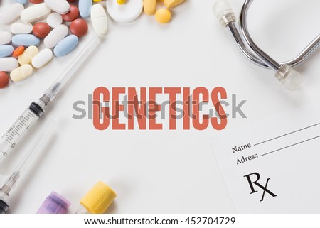 GENETICS written on white background with medication