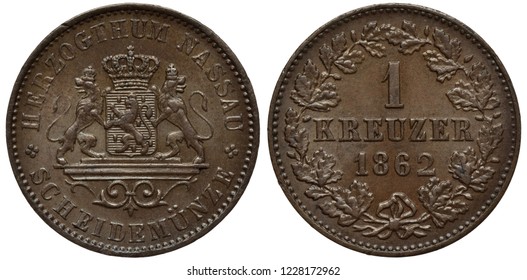 Germany German Duchy Of Nassau Copper Coin 1 One Kreuzer 1862, Arms, Crowned Shield With Lion With Supporters On Pedestal, Denomination And Date Within Oak Wreath,