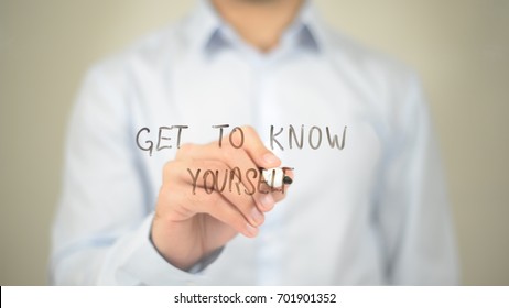 Get to Know Yourself , Man writing on transparent screen
