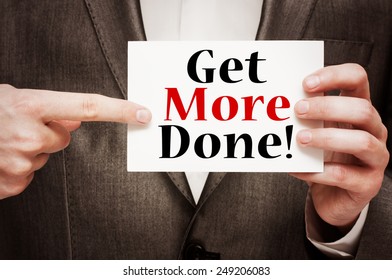 Get More Done!