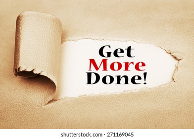 Get More Done!