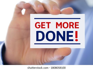 Get More Done - Business Concept