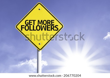 Get More Followers road sign with sun background