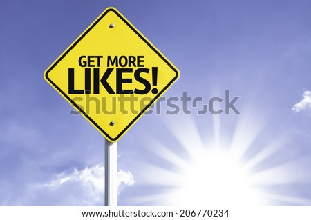Get More Likes! road sign with sun background 