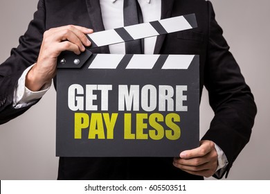 Get More Pay Less