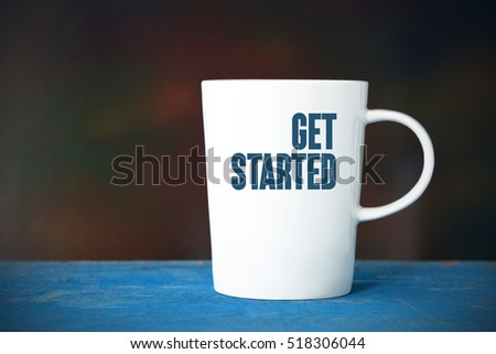 Get Started, Business Concept