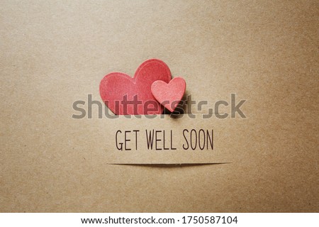 Get well soon message with handmade small paper hearts