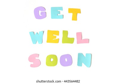 Get Well Soon Text On White Background - Isolated
