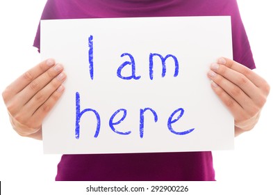 I Am Here Images Stock Photos Vectors Shutterstock