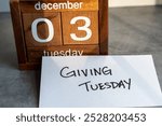 Giving Tuesday marked on a calendar on Tuesday, December 3, 2024. Giving Tuesday is a global movement unleashing the power of radical generosity