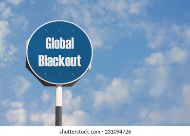 Global Blackout Sign