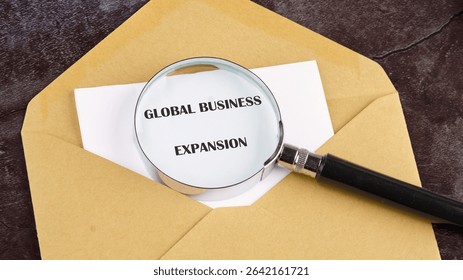 GLOBAL BUSINESS EXPANSION Concept Text. Global digital interface technology and networking concept.
