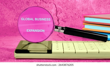 GLOBAL BUSINESS EXPANSION Concept Text. Global digital interface technology and networking concept.